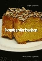 bokomslag Gemüserührkuchen