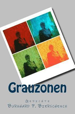 Grauzonen: Gedichte 1