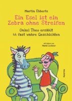 bokomslag Ein Esel ist ein Zebra ohne Streifen