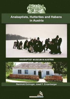 bokomslag Anabaptists, Hutterites and Habans in Austria