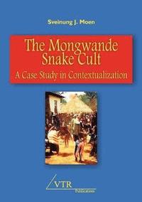 bokomslag The Mongwande Snake Cult