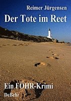 Der Tote im Reet - Ein Föhr - Krimi