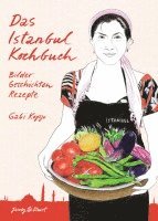 Gabi Kopp - Das Istanbul Kochbuch, Inbunden