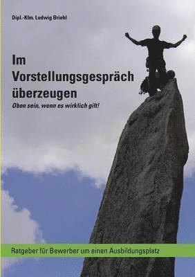 Ludwig Briehl - Im Vorstellungsgespräch überzeugen, Häftad