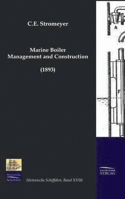 bokomslag Marine Boiler Management and Construction (1893)