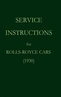 bokomslag Service Instructions for Rolls-Royce Cars (1930)