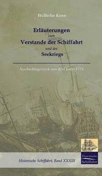 bokomslag Erlauterungen Zum Verstande Der Schifffahrt Und Des Seekriegs