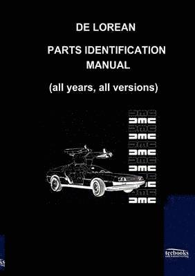 De Lorean Parts Identification Manual 1