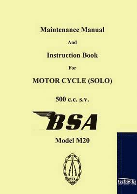 Maintenance Manual and Instruction Book for Motorcycle BSA M20 1