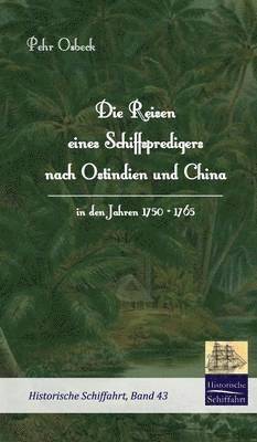 bokomslag Reisen eines Schiffspredigers nach Ostindien und China in den Jahren 1750 - 1765