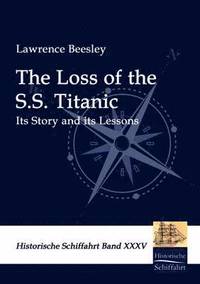 bokomslag The Loss of the S.S. Titanic