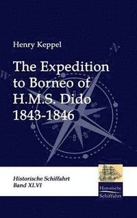 bokomslag The Expedition to Borneo of H.M.S. Dido
