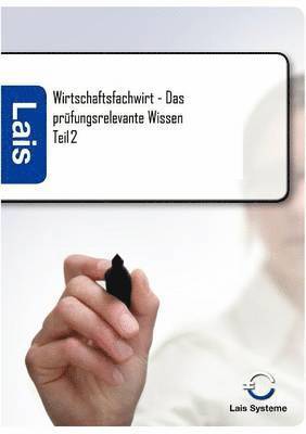 bokomslag Wirtschaftsfachwirt - Das prüfungsrelevante Wissen