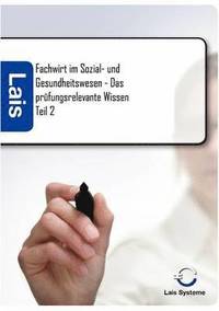 bokomslag Fachwirt im Sozial- und Gesundheitswesen - Das prüfungsrelevante Wissen