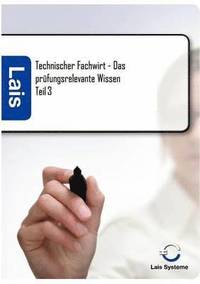 bokomslag Technischer Fachwirt - Das prfungsrelevante Wissen