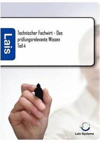 bokomslag Technischer Fachwirt - Das prufungsrelevante Wissen