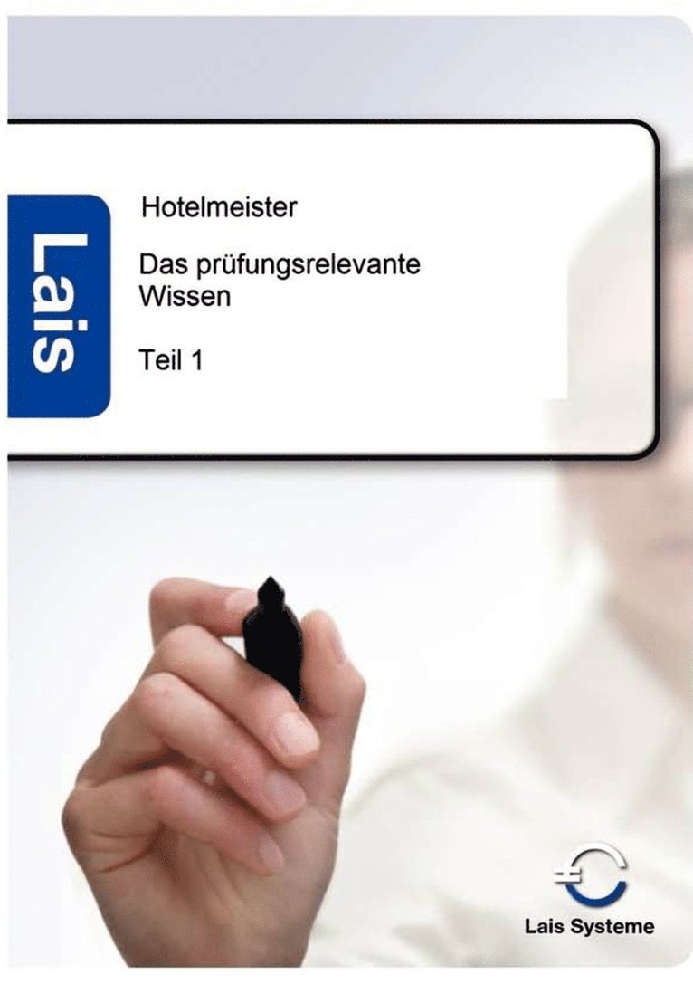 Hotelmeister - Das prufungsrelevante Wissen 1