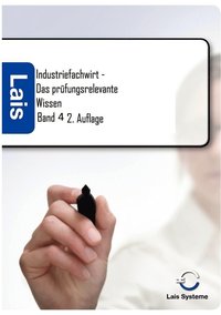bokomslag Industriefachwirt - Das prüfungsrelevante Wissen