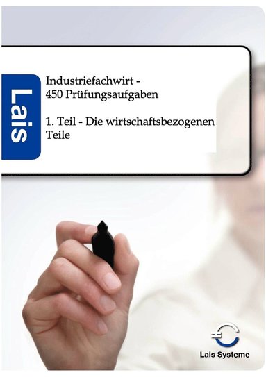 bokomslag Industriefachwirt - 450 Prüfungsaufgaben