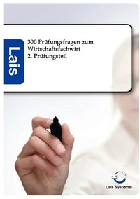 bokomslag 300 Prufungsfragen zum Wirtschaftsfachwirt