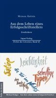 Michael Krüger - Aus dem Leben eines Erfolgsschriftstellers, Inbunden