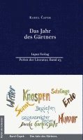 Karel Capek, Ralf Plenz - Das Jahr des Gärtners, Inbunden