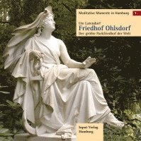 bokomslag Meditative Momente in Hamburg 1. Friedhof Ohlsdorf