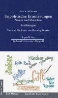 Erich Mühsam, Ralf Plenz - Unpolitische Erinnerungen, Inbunden