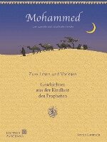 Seynab Gurtmann - Mohammed - Geschichten aus der Kindheit des Propheten, Inbunden