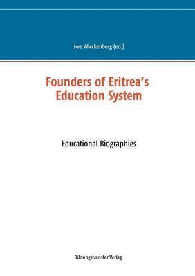 bokomslag Founders of Eritrea's Education System