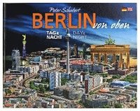 bokomslag Berlin von oben - Tag und Nacht
