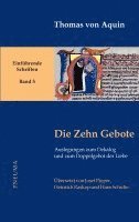 Thomas Von Aquin, Hanns-Gregor Nissing, Berthold Wald - Die Zehn Gebote, Häftad