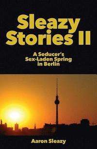 bokomslag Sleazy Stories II