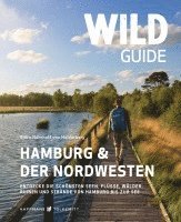 Wild Guide Hamburg & der Nordwesten