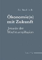 bokomslag Ökonomie(n) mit Zukunft