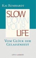 bokomslag Slow down your life