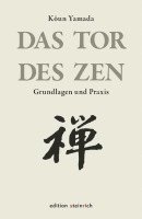 Koun Yamada - Das Tor des Zen, Inbunden. Tillgänglighet: Lägg i varukorg