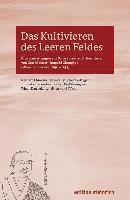 bokomslag Das Kultivieren des leeren Feldes