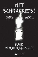 bokomslag Mit Schmackes! Punk im Ruhrgebiet