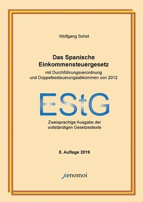 Wolfgang Sohst - Spanische Einkommensteuergesetz (mit Durchführungsverordnung), Häftad