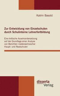 bokomslag Zur Entwicklung von Einzelschulen durch Schulinterne Lehrerfortbildung