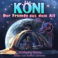 bokomslag KONI - der Fremde aus dem All