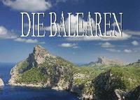 bokomslag Die Balearen - Ein Bildband