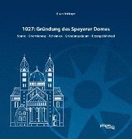 bokomslag 1027: Gründung des Speyerer Doms