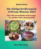 bokomslag Die richtige Ernährung bei Arthrose, Rheuma, Gicht