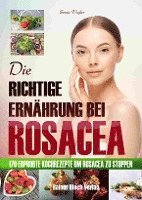 bokomslag Die richtige Ernährung bei Rosacea