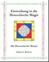 bokomslag Einweihung in die Henochische Magie