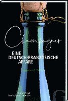 bokomslag Champagner - Eine deutsch-französische Affäre