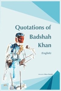 bokomslag Quotations of Badshah Khan