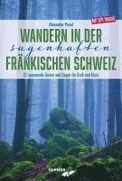 Alexander Pavel - Wandern in der sagenhaften Fränkischen Schweiz, Häftad
